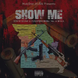 Show Me (feat. Stevie Stone, Porterboi $krill Will, $tixx & Wyshmaster) - Single by VP Mob$tar album reviews, ratings, credits