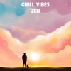 Chill Vibes - EP