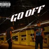 GO OFF (feat. Dirtmoneyzay & Nicodamacc) - Single