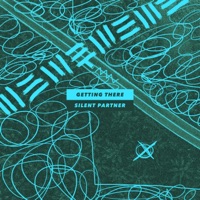 Silent Partner - Getting There