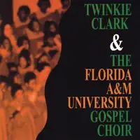- Twinkie Clark & The Florida A&M Choir I Won't Complain — Twinkie Clark & The Florida A&M Choir I Won't Complain