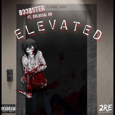 ELEVATED! (feat. Colossal G9) - Single