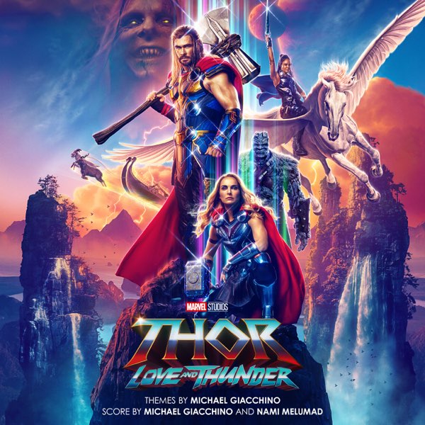 Thor: Love and Thunder (Original Motion Picture Soundtrack) by Michael  Giacchino on Apple Music