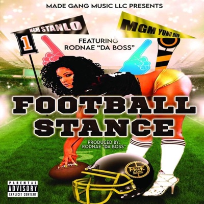 Football Stance (feat. Rodnae Da Boss) - Single