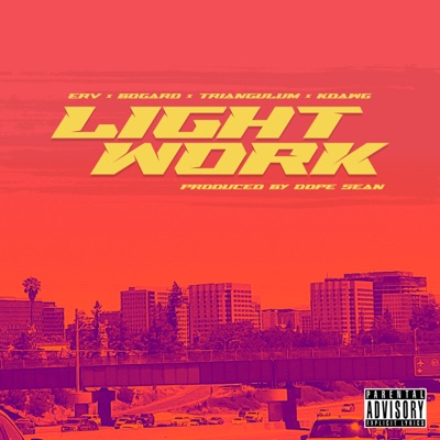 Light Work (feat. ERV, Bogard & KDawg) - Single