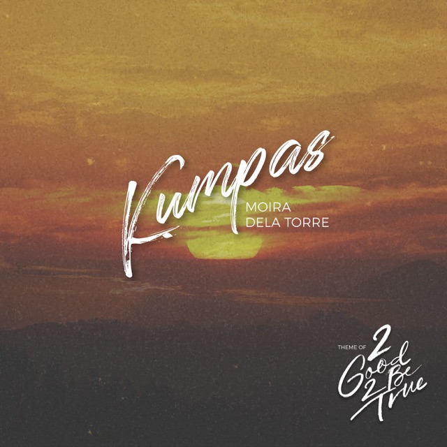 Moira Dela Torre Kumpas - Single Album Cover