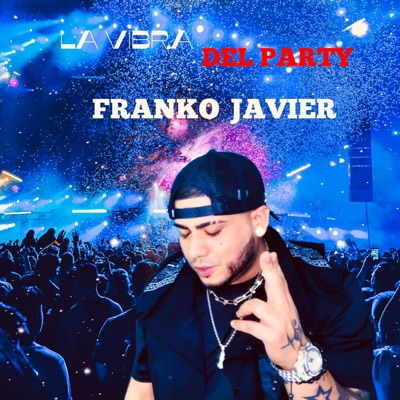 La Vibra Del Party - EP