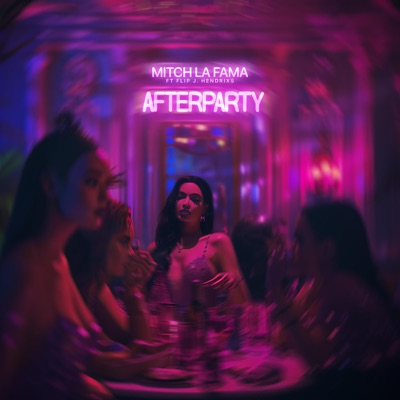 Afterparty (feat. Flip J. Hendrixs) - Single