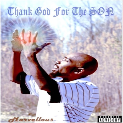 Thank God for the Son