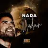 NADA ME VAI MUDAR