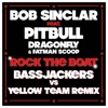 Bob Sinclar, Pitbull, Dragonfly & Fatman Scoop