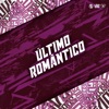 Último Romântico - Single