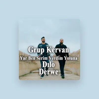 Listen to Grup Kervan, watch music videos, read bio, see tour dates & more!