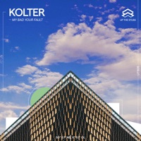 My Bad Your Fault - EP - Kolter