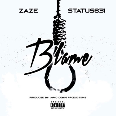 Blame (feat. Status 631) - Single