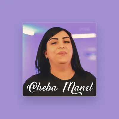 Listen to Cheba Manel, watch music videos, read bio, see tour dates & more!