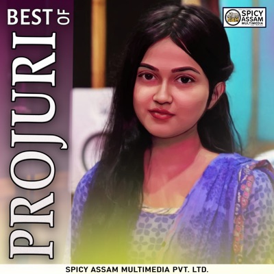 Best of Projuri - EP (Spicy Assam Multimedia Pvt. Ltd. - Jukebox)
