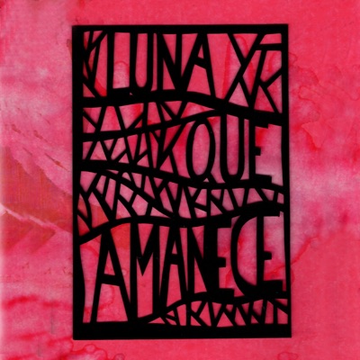 Luna Que Amanece - Single