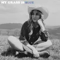 My Grass Is Blue
