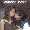 BABY YOU (feat. encikarter records) - Single