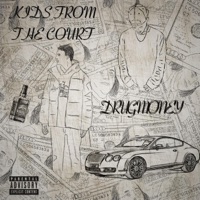 Drug Money (feat. Lil Swish & Young Vince Carter) - Single - Kids from the Court