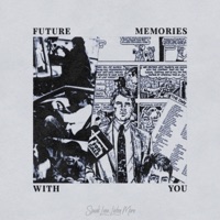 Future Memories With You - Single - Rinse Cycle