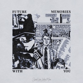 Future Memories With You Rinse Cycle