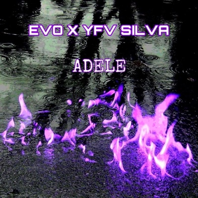 Adele (feat. YFV $1LVA) - Single