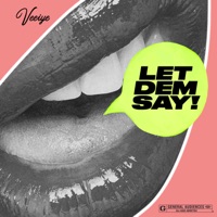 Let Dem Say - Single - Veeiye