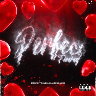 Perfect Timing (feat. Romello Sanders & Zha) - Single