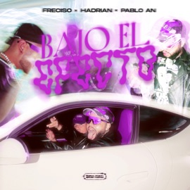 Bajo el Efecto Freciso, Hadrian & Pablo An