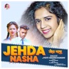 Jyoti Raghuvanshi - Jehda Nasha