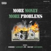 More Money More Problems (Remix) (feat. Jayjay Lechopz) - Single