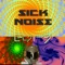 Sick Noise - DP lyrics