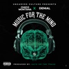 Music For the Mind (feat. Chico Montana & Denial) - EP