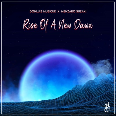 Rise of a New Dawn - Single