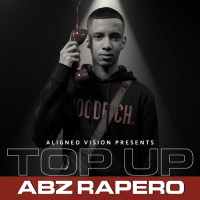 (Abz Rapero) S2 EP10 - Top Up - Single