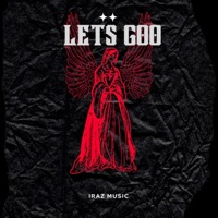 Lets Goo - Single - IraZ
