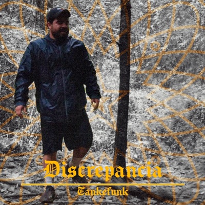 DISCREPANCIA (feat. Tanke FNK) - Single