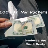 100's In My Pockets - Single - Smidi Beats
