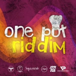 One Pot Riddim - Single