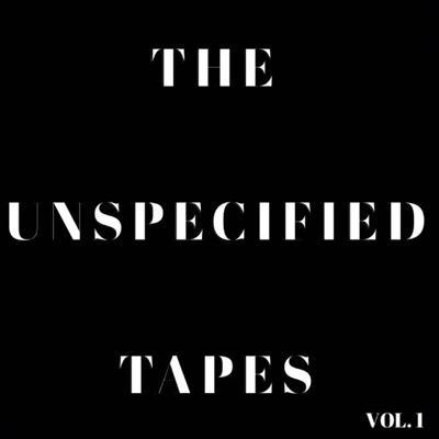 UNSPECIFIED TAPES, Vol. 1 - Single
