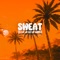 Sweat (a la la la la long) - Sweat (a la la la la long)