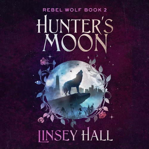 Hunter's Moon: Rebel Wolf, Book 2 (Unabridged) cover