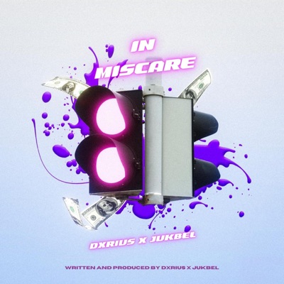 In Miscare (feat. Jukbel) - Single