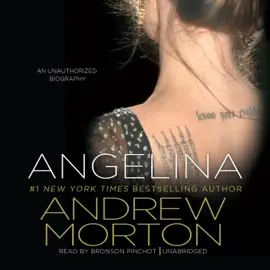 Angelina: An Unauthorized Biography