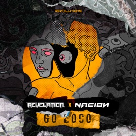 Go Loco Revelation & Nacion
