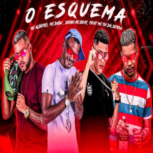 O Esquema (feat. Diogo no Beat & MC TH DA SERRA)