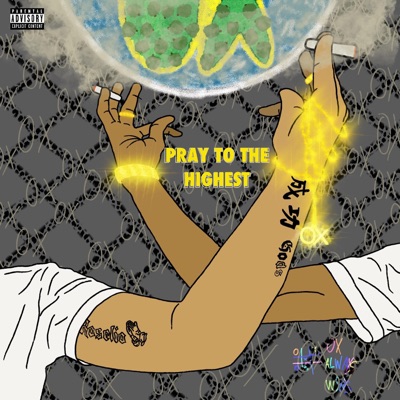 Pray To the Highest - EP