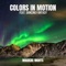 Magical Nights (feat. Dancing Fantasy) - Colors In Motion lyrics